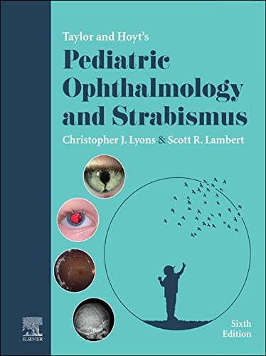 Taylor and Hoyt's Pediatric Ophthalmology and Strabismus, 고려대학교 김승현 교수 